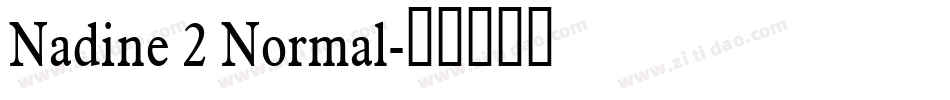 Nadine 2 Normal字体转换